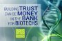Building Trust Can Be Money in the Bank for Biotechs